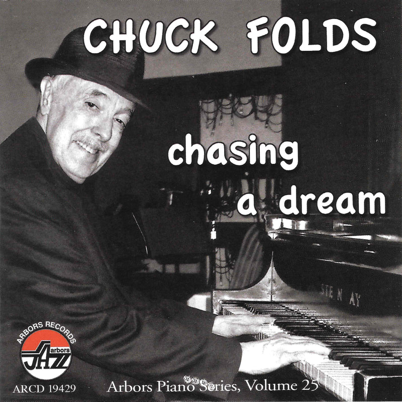 Chuck Folds - Chasing A Dream (CD)