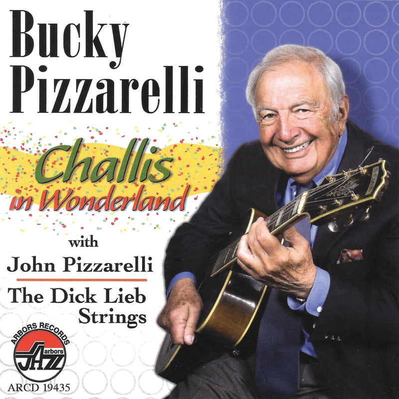 Bucky Pizzarelli - Challis In Wonderland (CD)