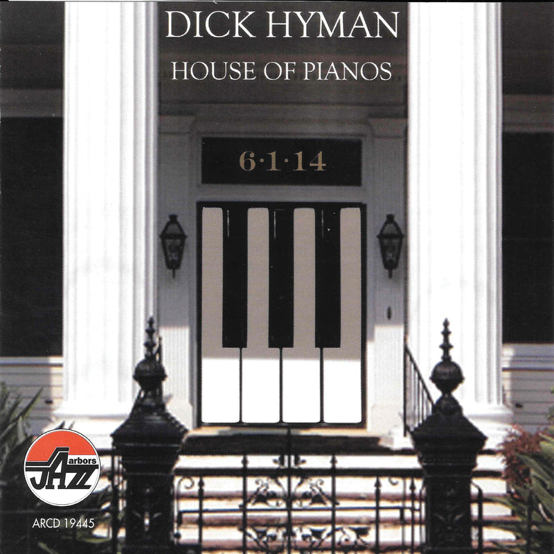 Dick Hyman - House Of Pianos (CD)