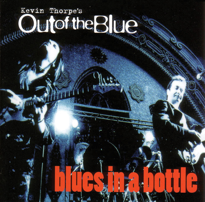 Kevin Thorpe's Out Of The Blue - Blues In A Bottle (CD)