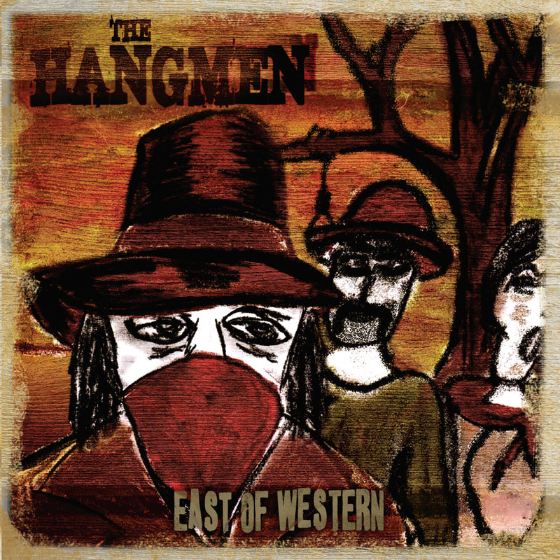 The Hangmen - East Of Western (CD)