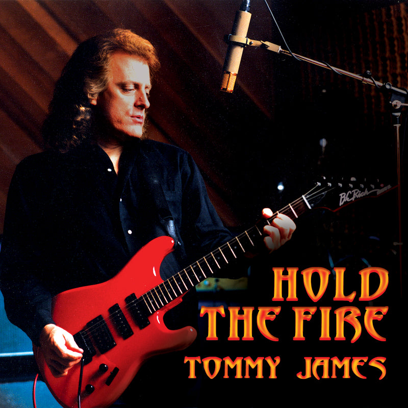Tommy James - Hold The Fire (CD)
