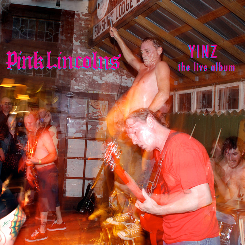 Pink Lincolns - Yinz (The Live Album) (CD)