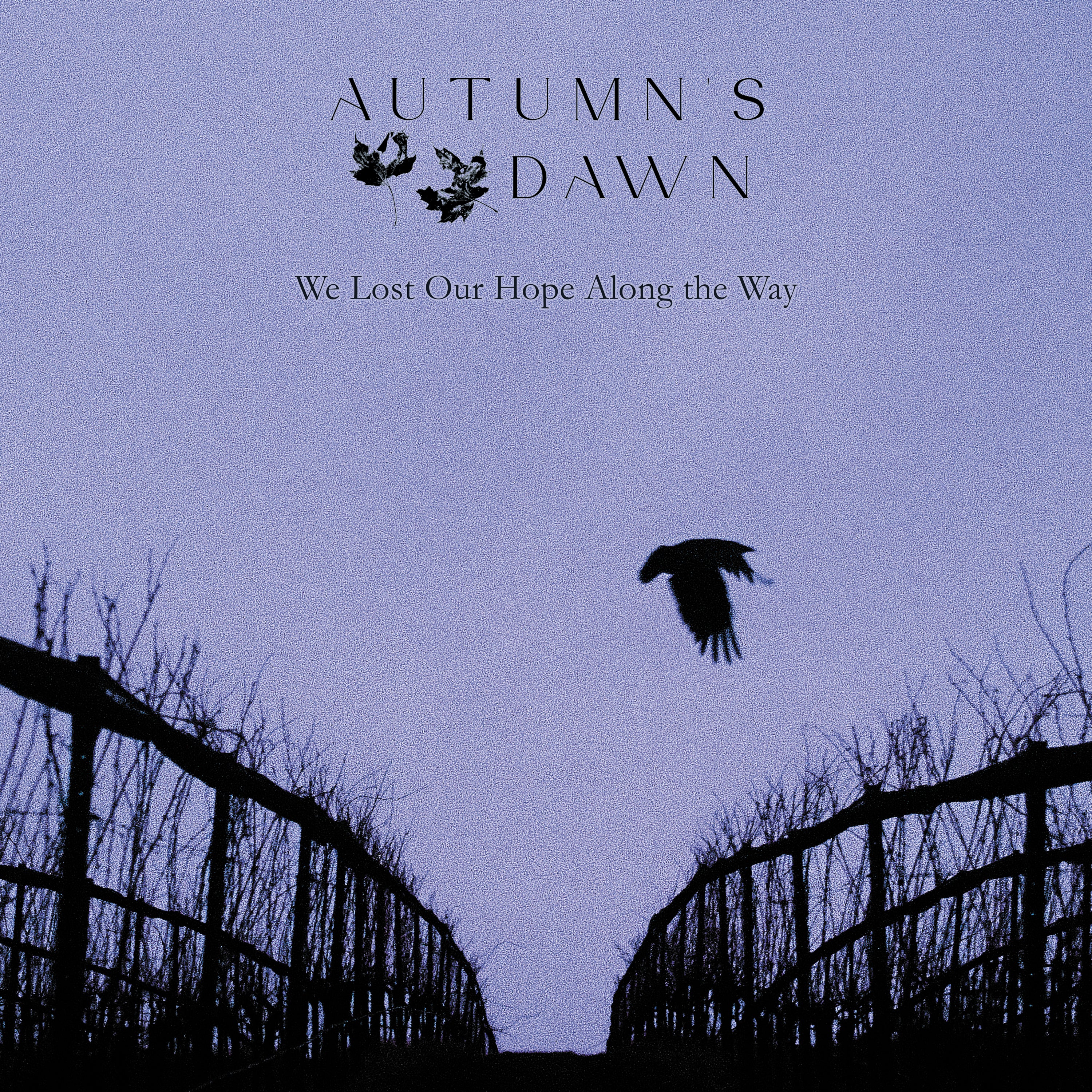 Autumn's Dawn - We Lost Our Hope Along The Way (CD)