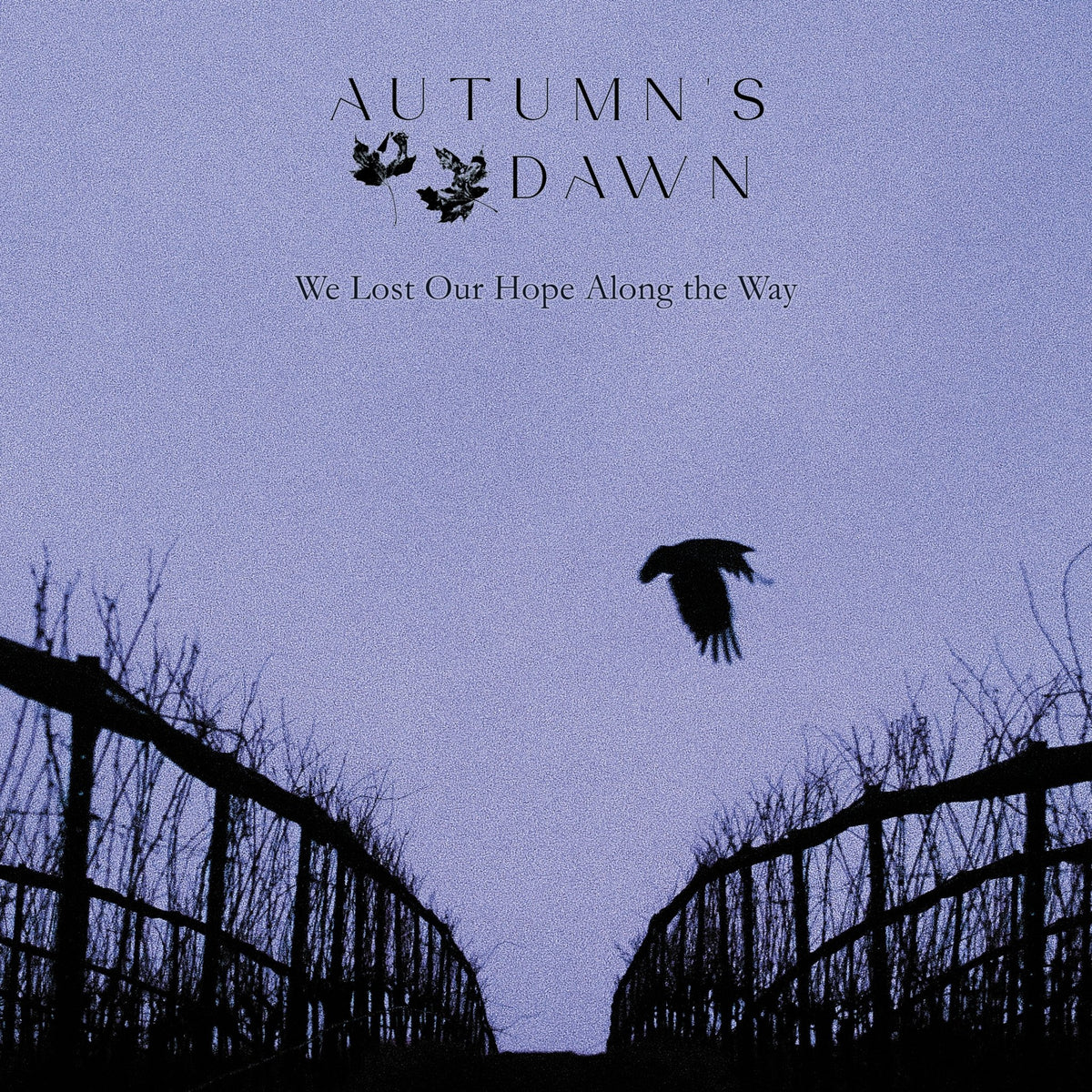 Autumn's Dawn - We Lost Our Hope Along The Way (LP)