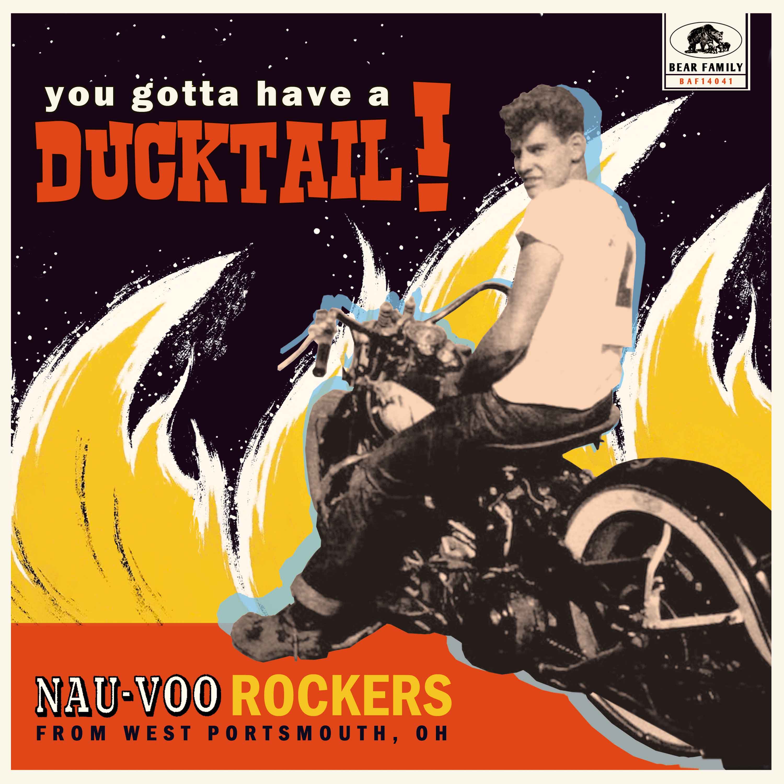 You Gotta Have A Ducktail!: Nau Voo Rockers From West Portsmouth, OH (10 INCH)