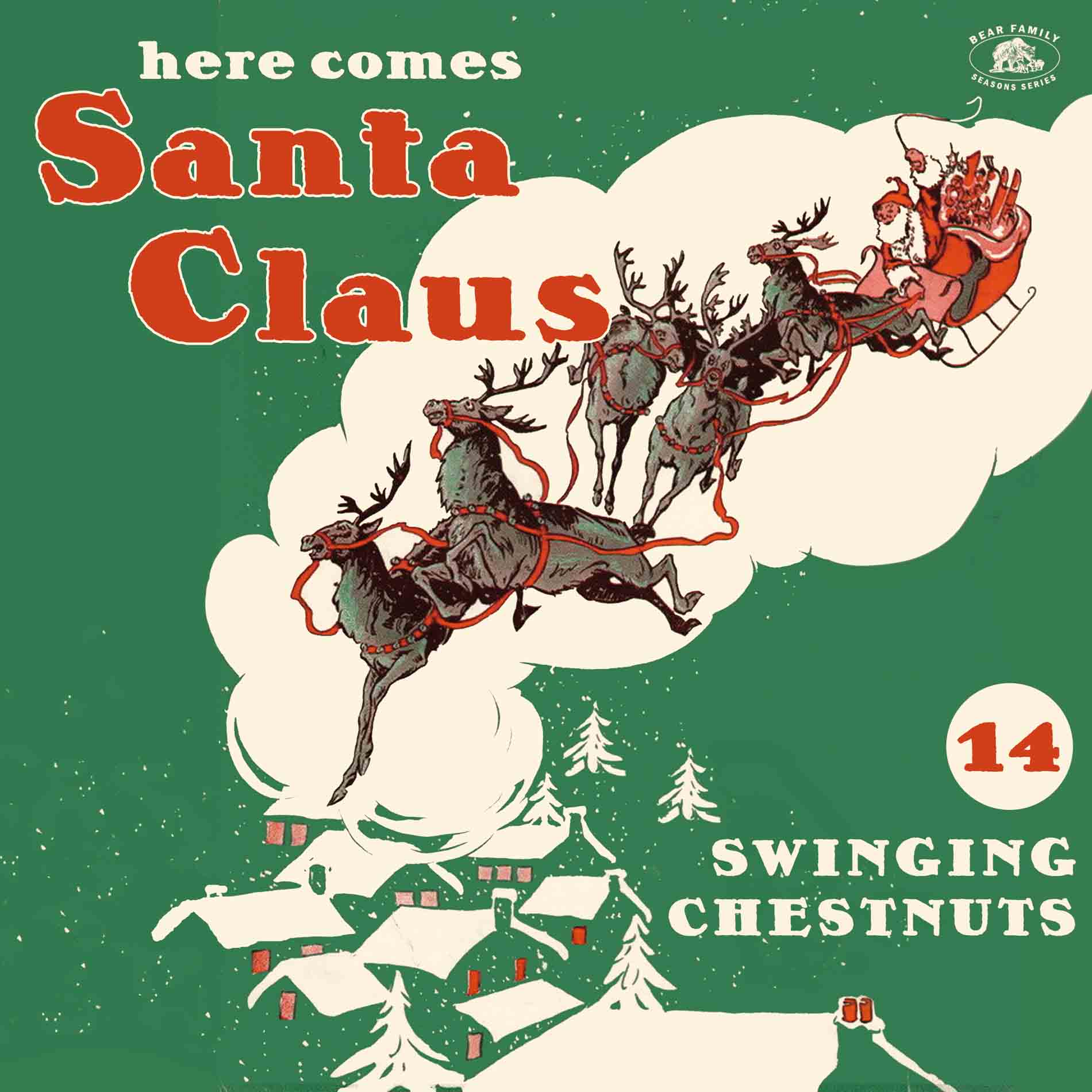 Here Comes Santa Claus: 14 Swinging Chestnuts (LP)