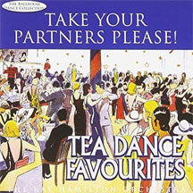 Ray Orchestra Hamilton - Take Your Partners Please! Tea Dance Favourites (CD)
