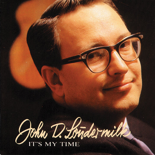 John D. Loudermilk - It's My Time (CD)