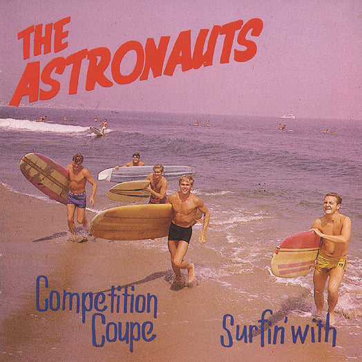 Astronauts - Surfin' With / Competition Coupe (CD)