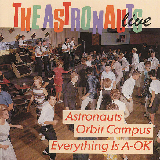 Astronauts - Live-everything's A-ok / Astronauts Orbit Campu (CD)