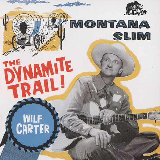 Wilf Carter - Dynamite Trail (CD)
