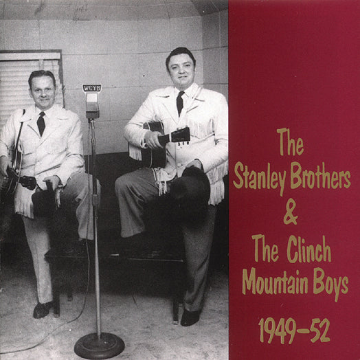 Stanley Brothers - 1949-1952 (CD)