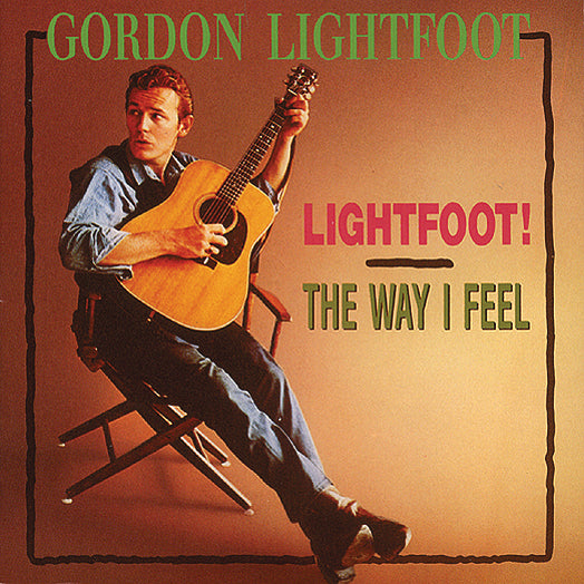 Gordon Lightfoot - Lightfoot / The Way I Feel (CD)