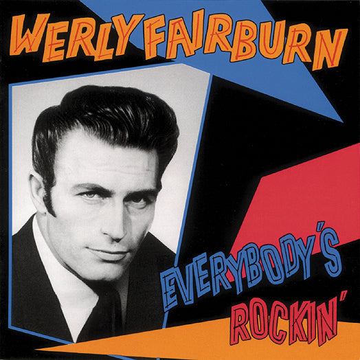 Werly Fairburn - Everybody's Rockin' (CD)