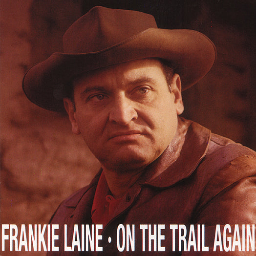 Frankie Laine - On The Trail Again (CD)