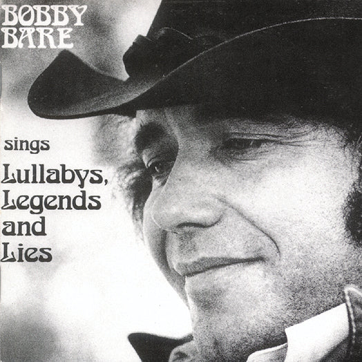 Bobby Bare - Lullabys, Legends & Lies (CD)
