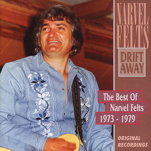 Narvel Felts - Drift Away-best 1973-1979 (CD)