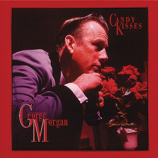 George Morgan - Candy Kisses (CD)