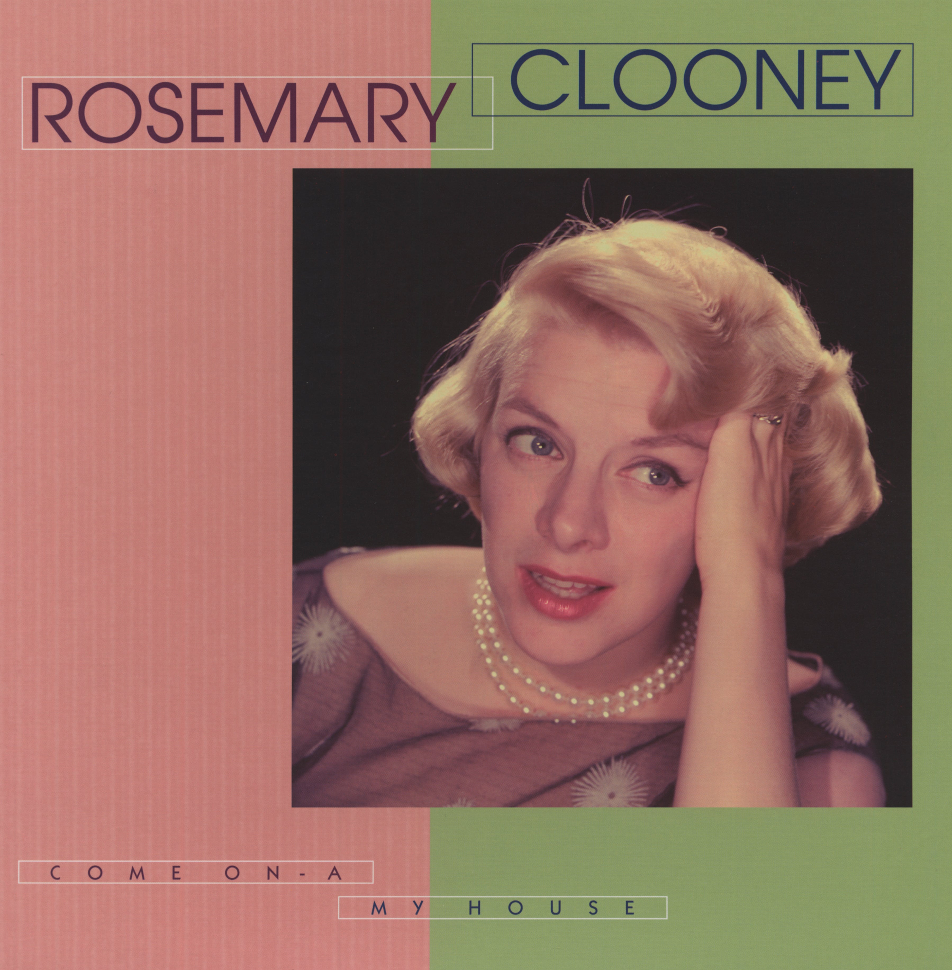 Rosemary Clooney - Come On-a My House (CD)