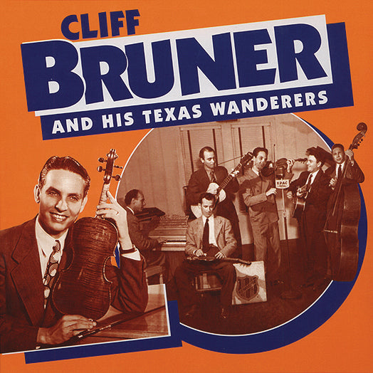 Cliff Bruner - & His Texas Wanderers (CD)