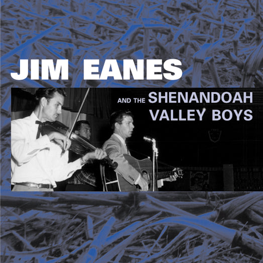 Jim Eanes - And The Shenandoah Valley Boys (CD)