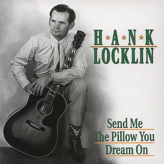 Hank Locklin - Send Me The Pillow You Dream On (CD)