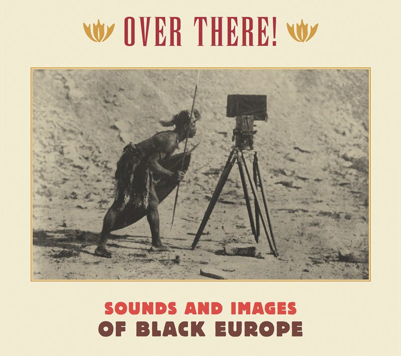 Over There-sounds & Images From Black Europe (CD)