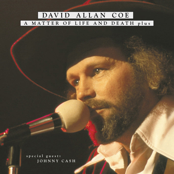 David Allan Coe - A Matter Of Life Plus (CD)