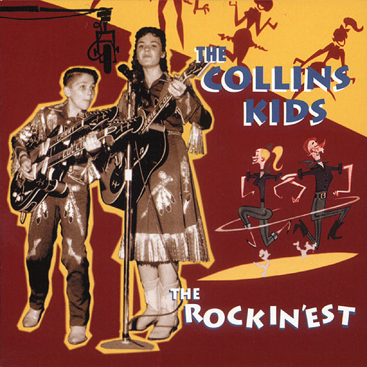 Collins Kids - The Rockin'est (CD)