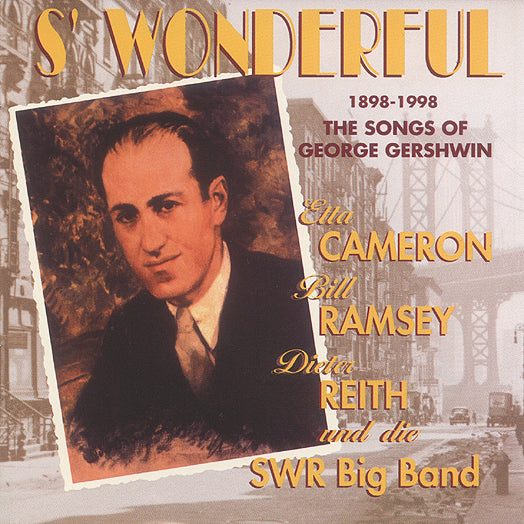 Etta & Bill Ramsey Cameron - S Wonderful-the Songs Of George Gershwin (CD)