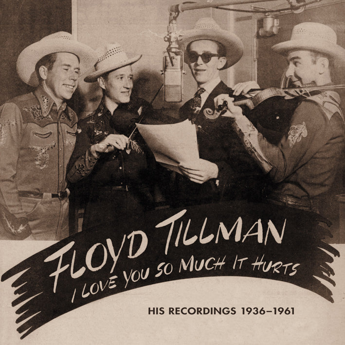 Floyd Tillman - I Love You So Much It Hurts (CD)