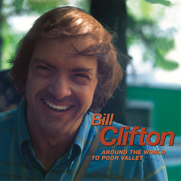 Bill Clifton - Around The World To .... (CD)