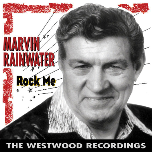 Marvin Rainwater - Rock Me (the Westwood Recordings) (CD)