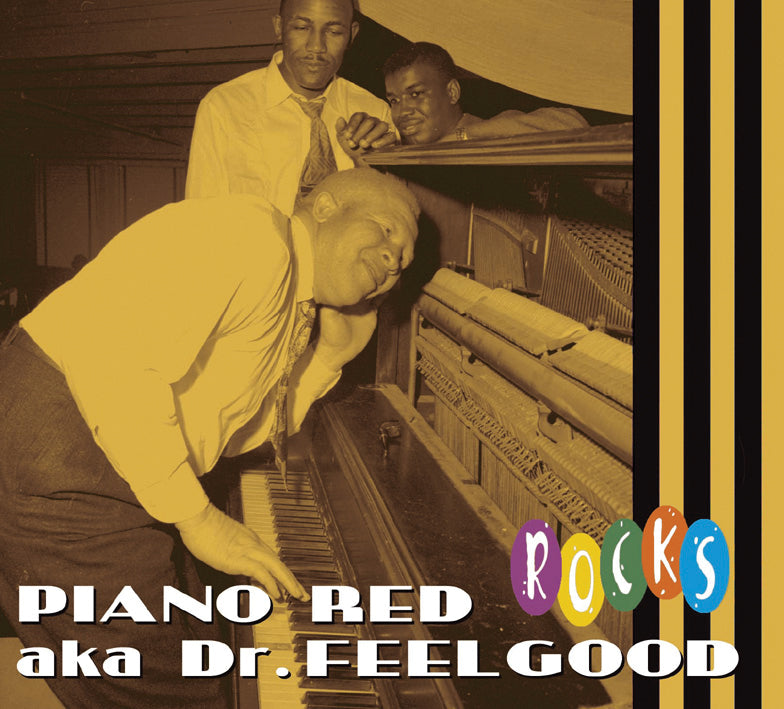 Piano Red A.k.a. Dr.feelgood - Rocks (CD)