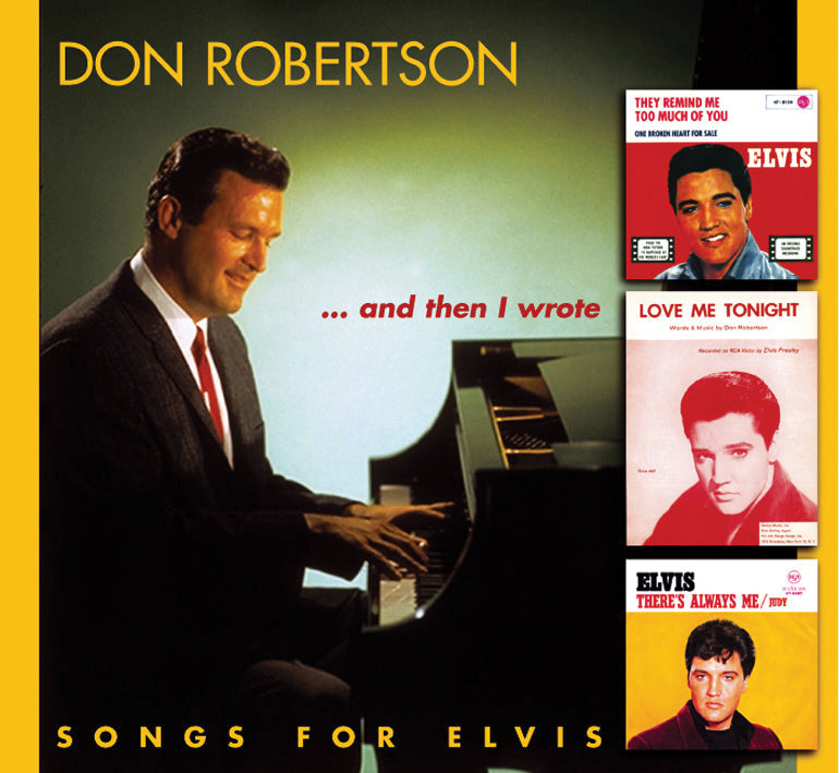 Don Robertson - ...and Then I Wrote-songs For Elvis (CD)