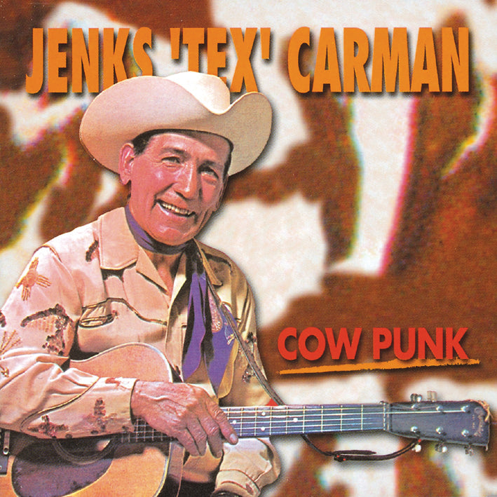 Jenks Tex Carman - Cow Punk (CD)
