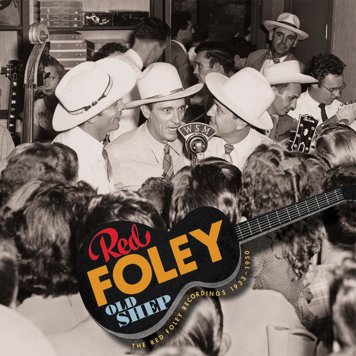 Red Foley - Old Shep, Recordings 1933-1950 (CD)