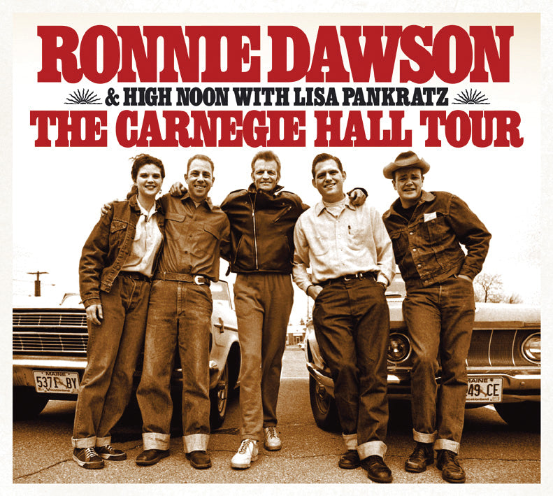 Ronnie Dawson & High Noon - The Carnegie Hall Tour (CD)