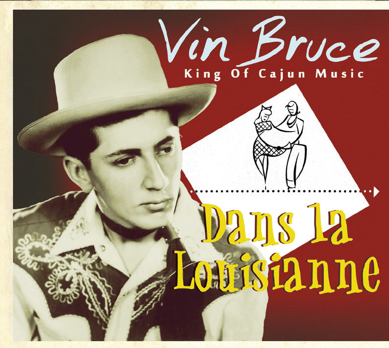 Vin Bruce - Dans La Louisianne (CD)