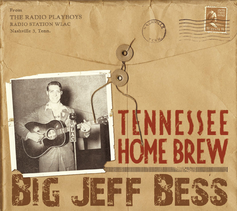 Big Jeff Bess - Tennessee Home Brew (CD)