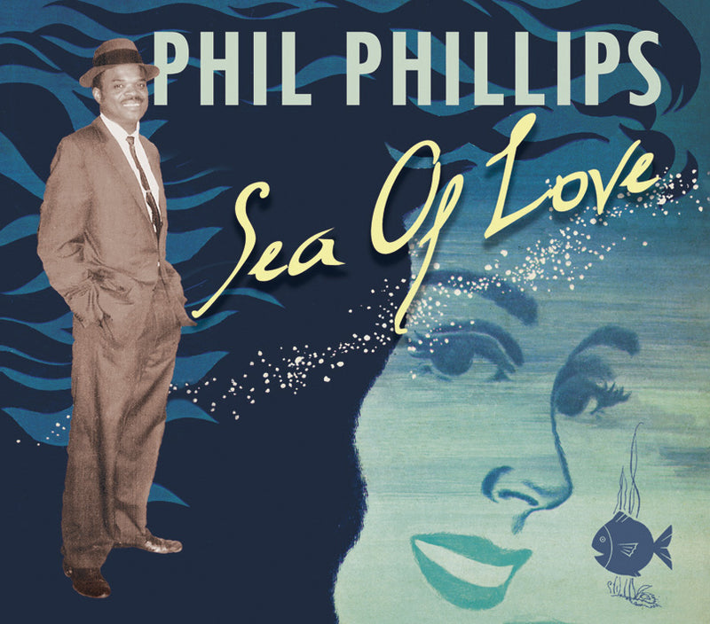 Phil Phillips - Sea Of Love (CD)