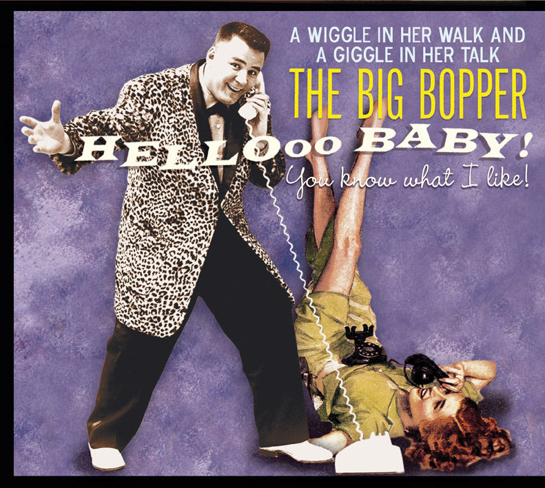 Big Bopper - Hello Baby: You Know What I Like (CD)