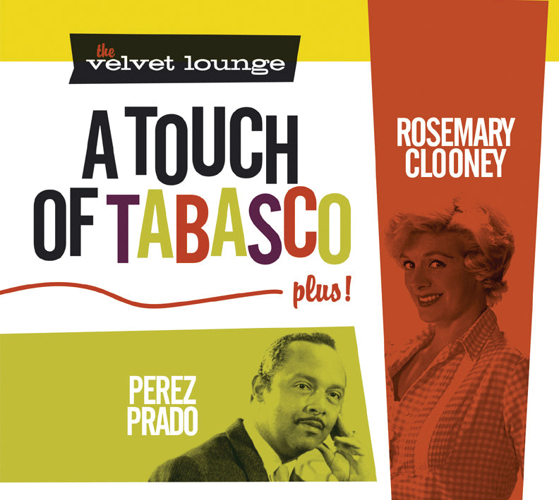 Rosemary Clooney & Prado Perez - The Velvet Lounge: A Touch Of Tabasco Plus (CD) 1