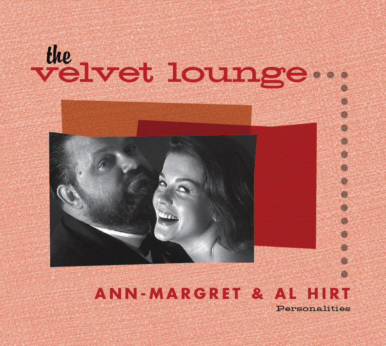 Ann Margret & Al Hirt - The Velvet Lounge: Personalities (CD) 1