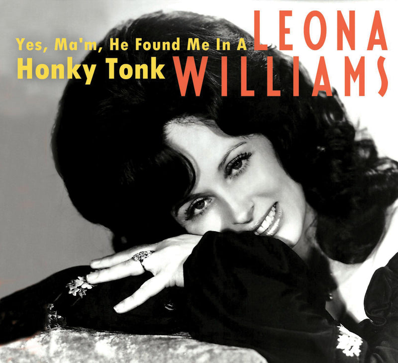 Leona Williams - Yes, M'am, He Found Me In A Honky Tonk (CD)