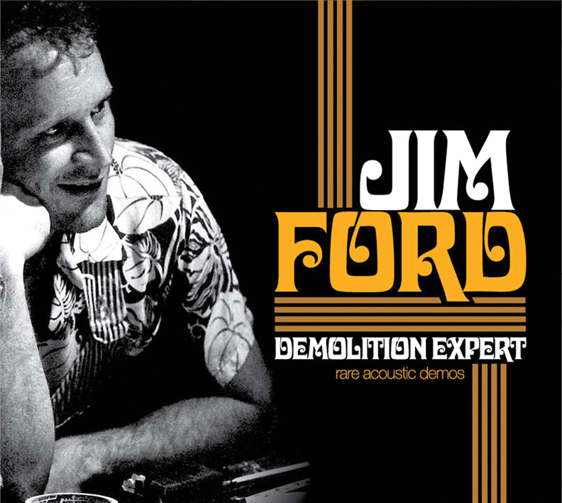 Jim Ford - Demolition Expert-rare Acoustic Demos (CD)