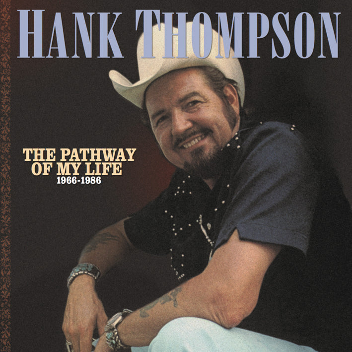 Hank Thompson - The Pathways Of My Life (CD)