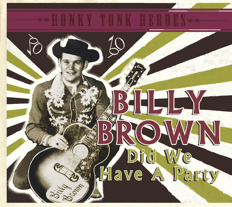 Billy Brown - Honky Tonk Heroes: Did We Have A Party (CD)