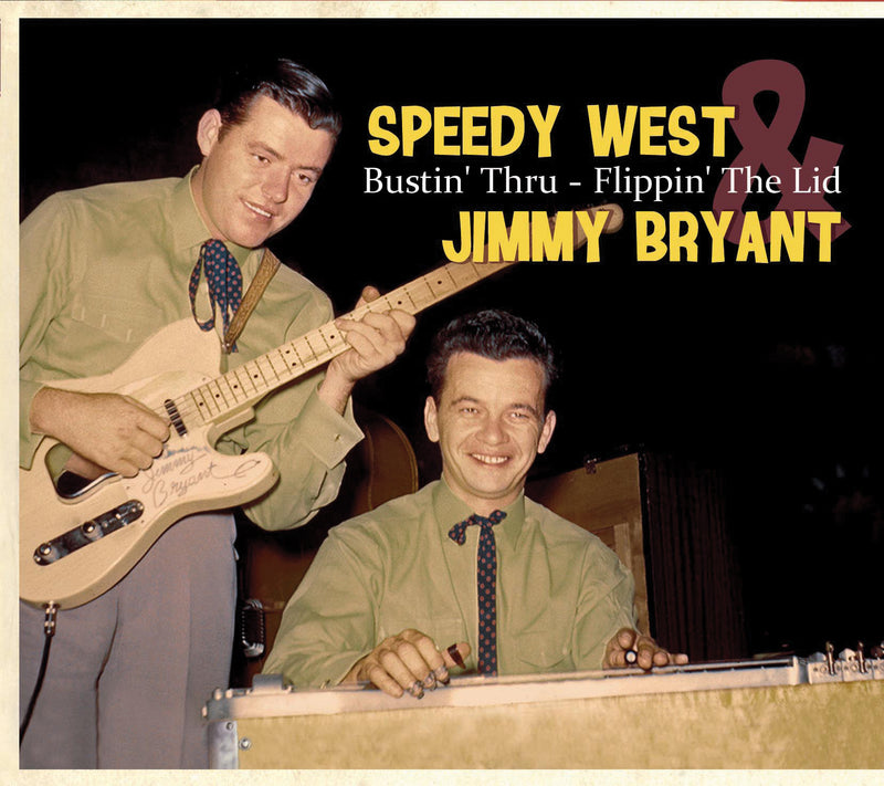 Speedy & Jimmy Byrant West - Bustin' Thru-flippin' The Lid (CD)